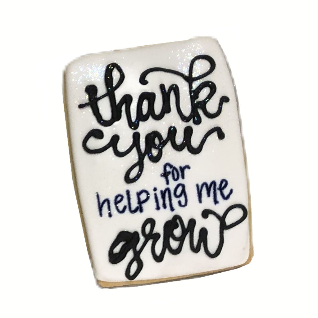 Thank You for Helping Me Grow