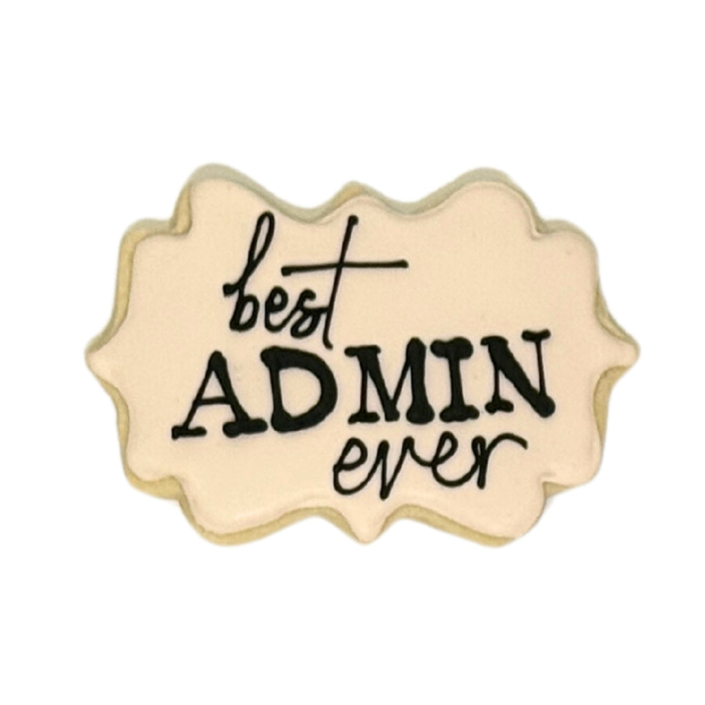 Admin Professionals Week Cookies, Choose Your Own