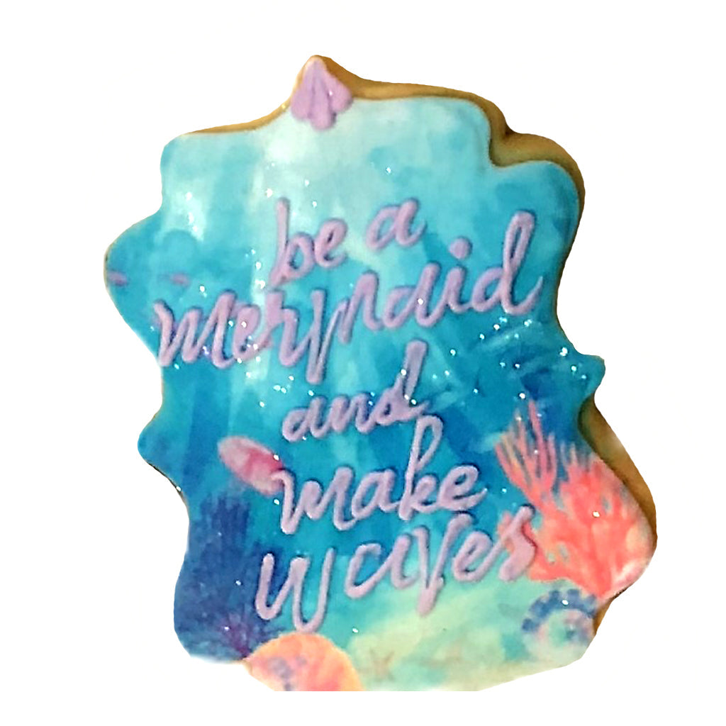 Be A Mermaid & Make Waves Plaque